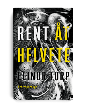 Rent åt helvete