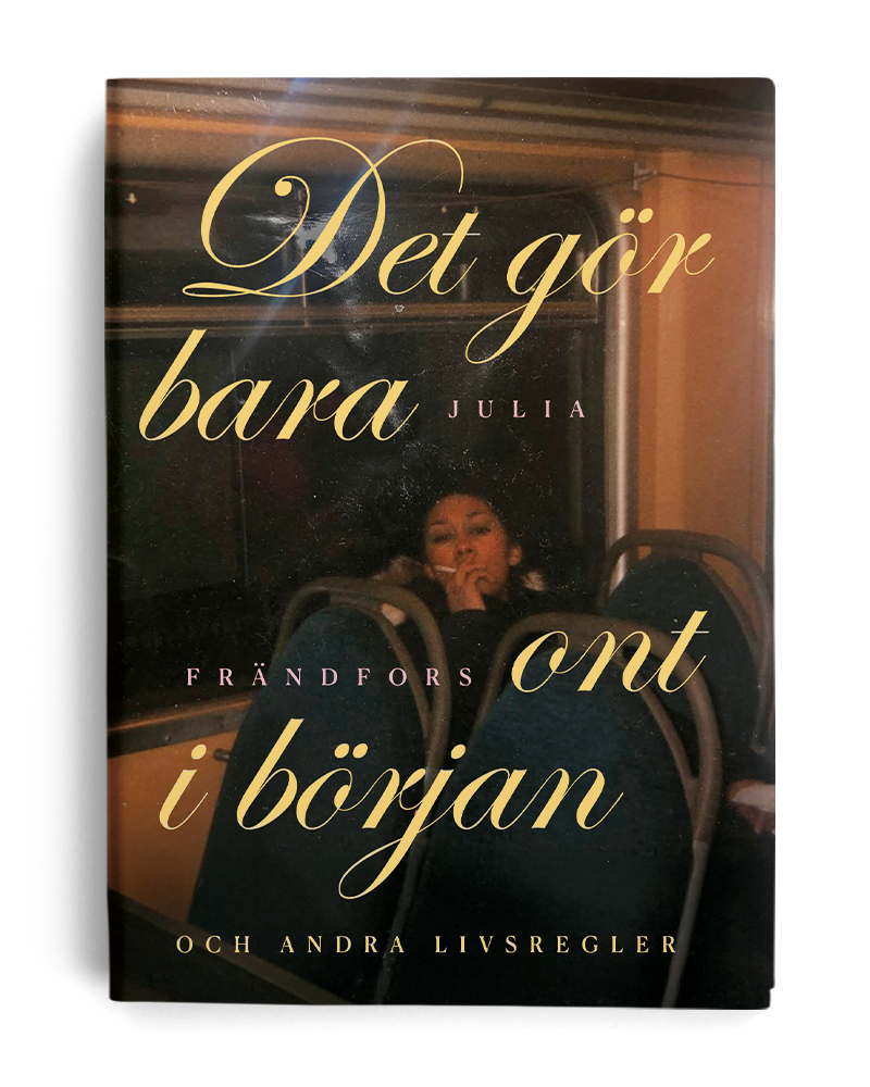 Det gör bara ont i början